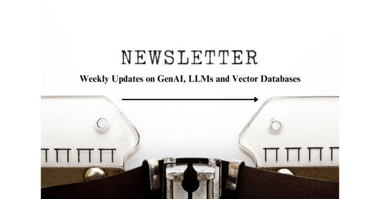 SkillUp This Week:  Latest happenings in the world of GenAI, LLMs, and Vector Databases