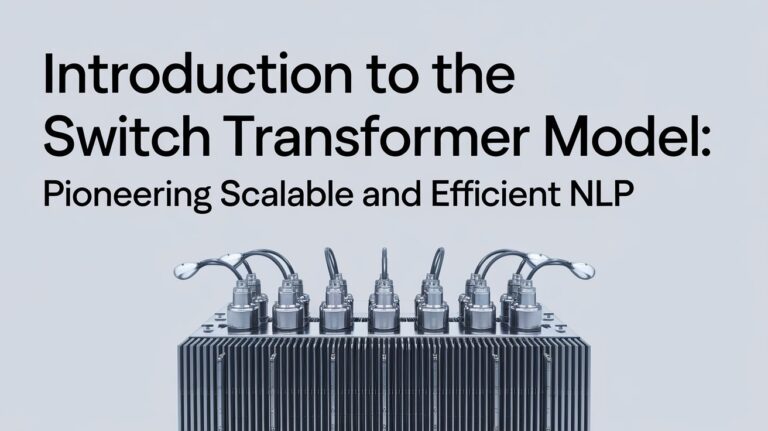 An industrial electrical transformer with multiple switches on top, below text introducing the Switch Transformer Model for NLP