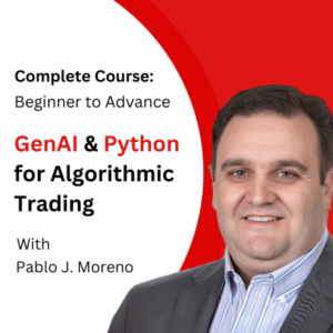 Complete Course: GenAI & Python for Algorithmic Trading